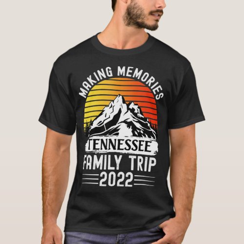 Tennessee Family Vacation 2023 Mountains Camping F T_Shirt