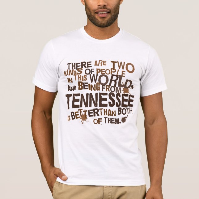 Tennessee (Funny) Gift T-Shirt (Front)