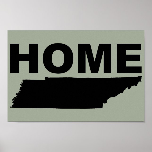 Tennessee Home Away From State Poster Sign (Front)