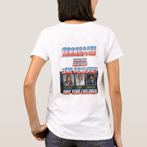 Tennessee These Are People Who Love Democracy T_Shirt