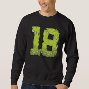 Tennis 18th Birthday Boy Girl Eighteen 18 Years Ol Sweatshirt