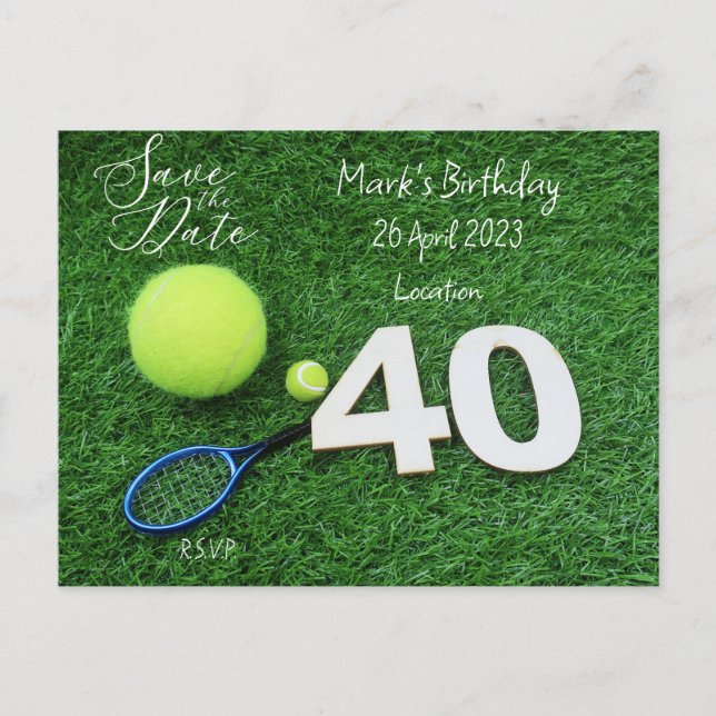 Tennis 40th Birthday Save the Date invitation Postcard (Front)