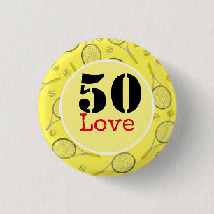 Tennis 50th Birthday tennis ball and number love Button