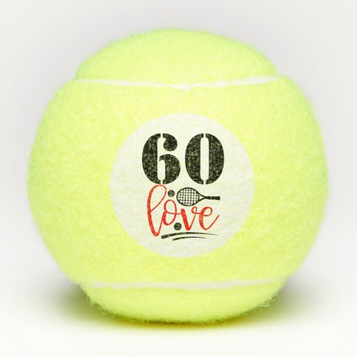 Tennis 60th Birthday and  sixty number with love  Tennis Balls