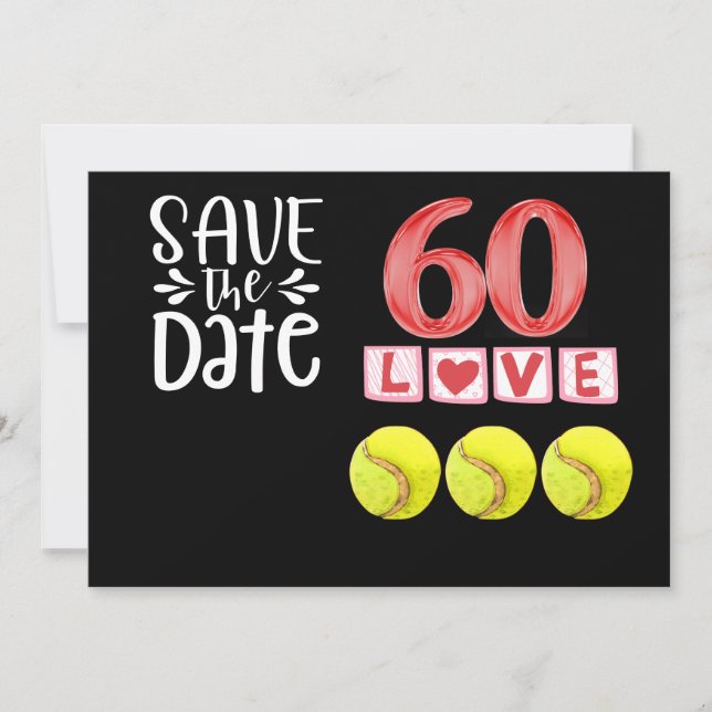 Tennis 60th Birthday Save the Date Invitation (Front)