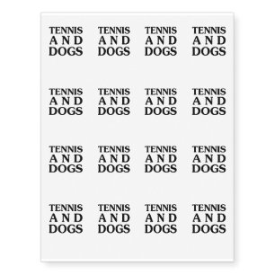 Tennis And Dogs Funny Sports And Pets Love Temporary Tattoos
