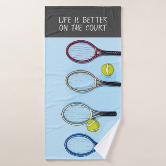 Tennis ball and racket life is better on the court bath towel