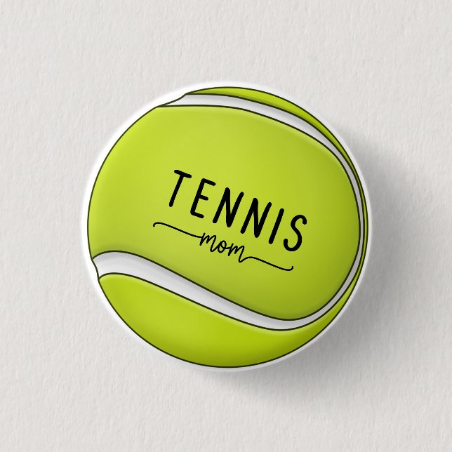 Tennis ball  for Tennis Mom Mother Mommy Mama   Button (Front)