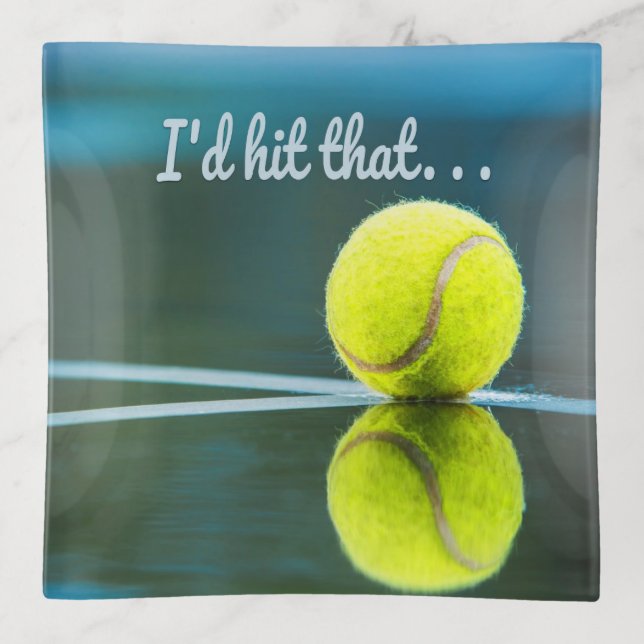 Tennis ball I'd Hit That Funny Gift Trinket Tray (Front)