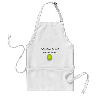 tennis_ball, I'd rather be out on the court Adult Apron