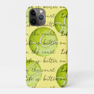 Tennis ball   life is better on the court     iPhone 11 pro case