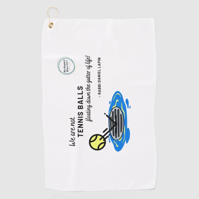 Tennis Ball Quote Golf Towel (Front)
