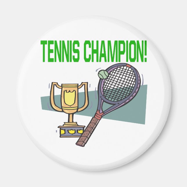 Tennis Champion Magnet (Front)