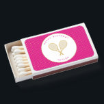 Tennis Chic Sports Themed Pink and Gold Custom Matchboxes<br><div class="desc">The tennis player or fan in your life will love these tennis themed pink and gold matchboxes featuring gold tennis racquets. Part of a collection from Parcel Studios. *Note: The gold in this product is faux. No real gold foil will be used in manufacturing this product.</div>