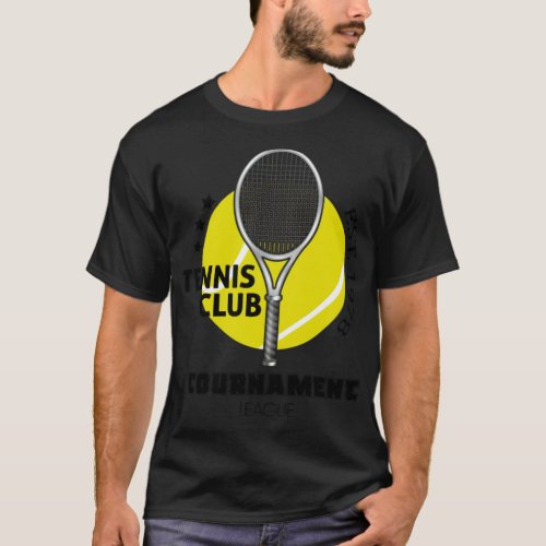 Tennis Club Tournament League Since 1978 tennis ma T_Shirt