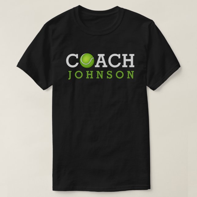Tennis Coach Custom Name T-Shirt (Design Front)