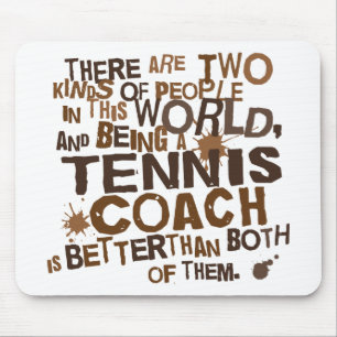 Tennis Coach Gift Mouse Pad