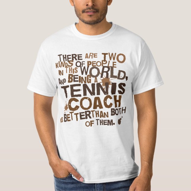 Tennis Coach Gift T-Shirt (Front)
