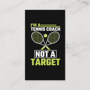 Tennis Coach not a Target Funny Tennis Trainer Business Card