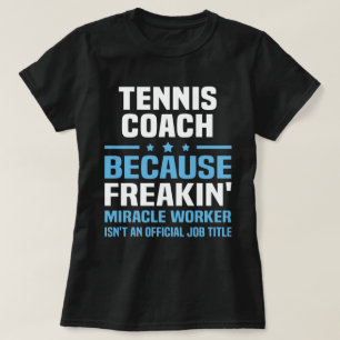 Tennis Coach T-Shirt