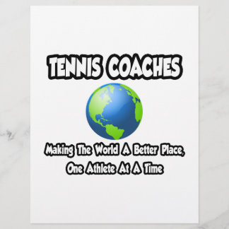 Tennis Coaches...Making the World a Better Place