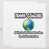 Tennis Coaches...Making the World a Better Place (Front/Back)