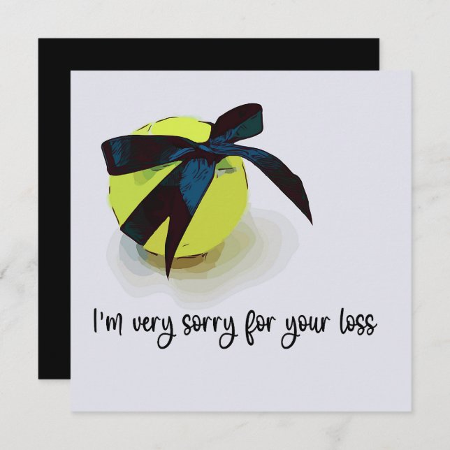 Tennis Condolences Sorry for your loss  (Front/Back)