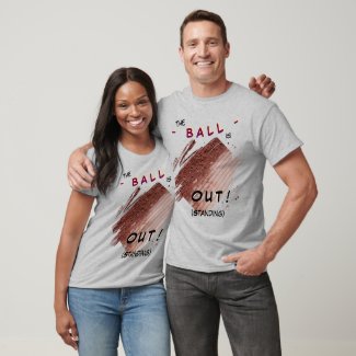 Tennis Court OUT (Standing) Humor T-Shirt