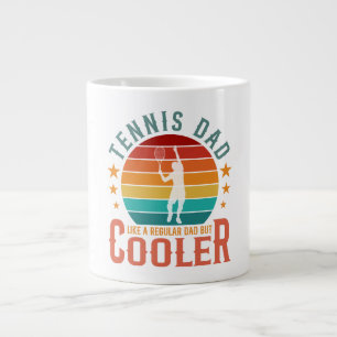 Tennis Dad Cooler Giant Coffee Mug