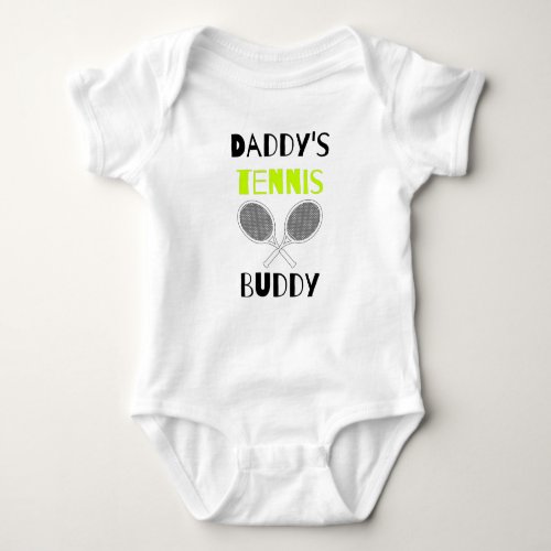 Tennis Dad Daddys Tennis Buddy Funny Baby Bodysuit