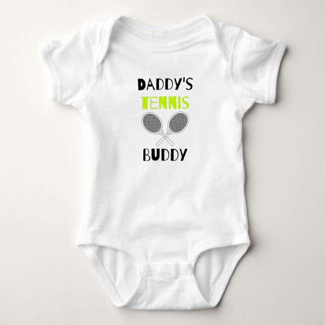 Tennis Dad: Daddy's Tennis Buddy Funny Baby Bodysuit (Front)