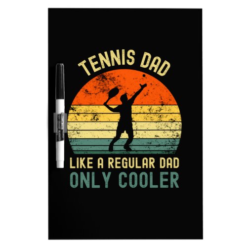 Tennis dad like a regular funny men retro vintage dry erase board