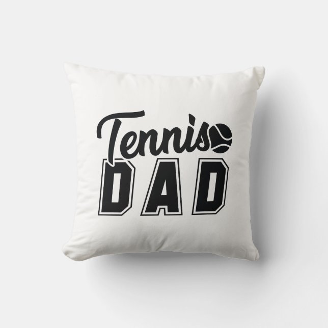 Tennis Dad Throw Pillow (Front)