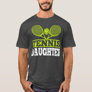 Tennis Daughter Cute Girl for Tennis Player T-Shirt