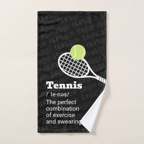 Tennis Definition Exercise and Swearing  Hand Towel