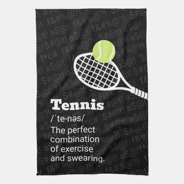 Tennis Definition Exercise and Swearing  Kitchen Towel (Vertical)