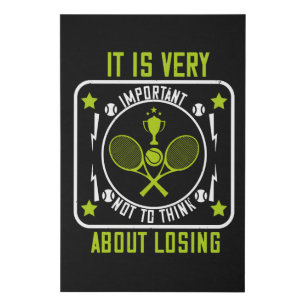 Tennis - Don't Think About Losing Faux Canvas Print