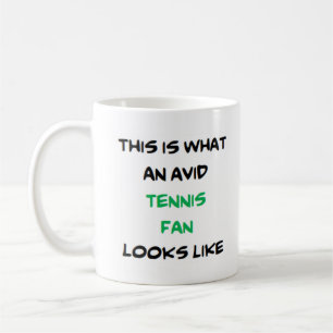 tennis fan, avid coffee mug