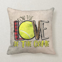 Tennis For The Love Of The Game Throw Pillow