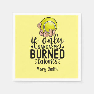Tennis Funny Saying for Party Napkins