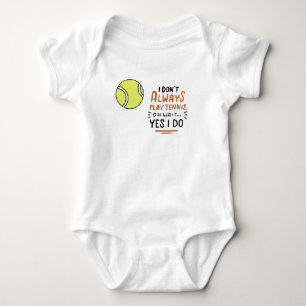 Tennis funny saying for player baby bodysuit