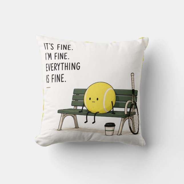 Tennis funny saying throw pillow (Front)
