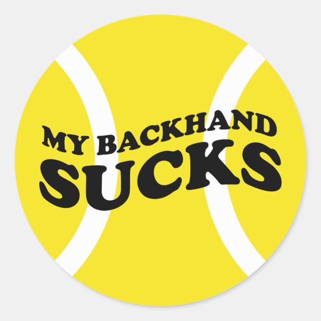 Tennis Funny Sticker - with humorous slogan joke (Front)