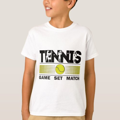 Tennis Game Set Match  T_Shirt