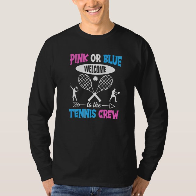 Tennis Gender Reveal for a Tennis  Family T-Shirt (Front)