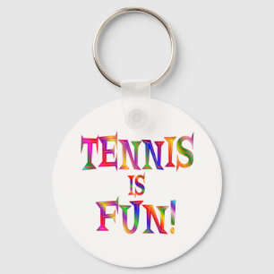 Tennis is Fun Keychain