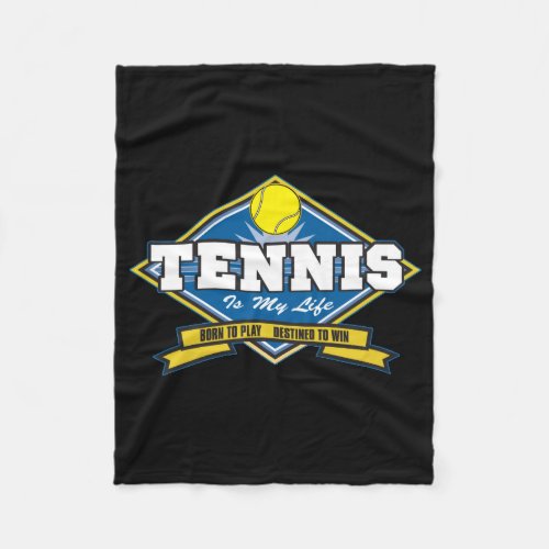 Tennis is My Life Fleece Blanket