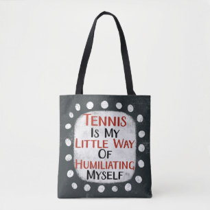 Tennis Is My Little Way Tote Bag