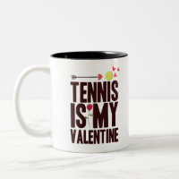 Tennis Is My Valentine 2021 T Shirt Two-Tone Coffee Mug