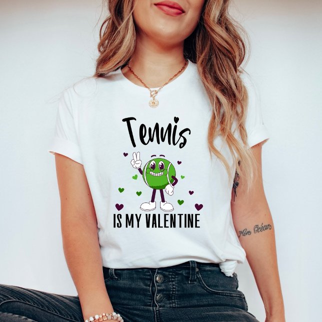 Tennis is my valentine funny quote in black text T-Shirt (Creator Uploaded)